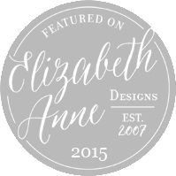 featured on Elizabeth Anne Designs - 2015